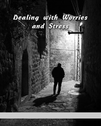 Dealing With Worries And Stress